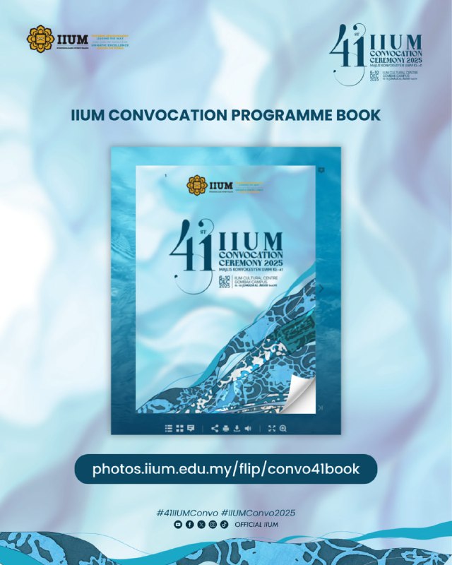 The 41st IIUM Convocation Programme Book is now live 🎓
