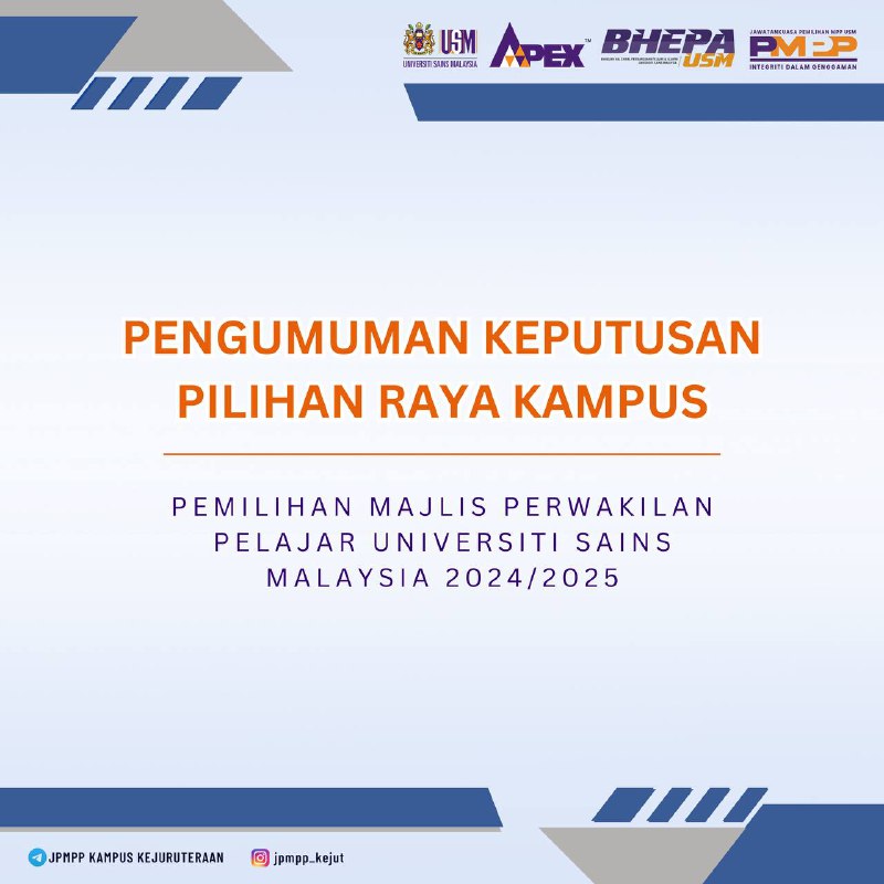 USM MPP 2024/2025 Campus Election Results Announcement