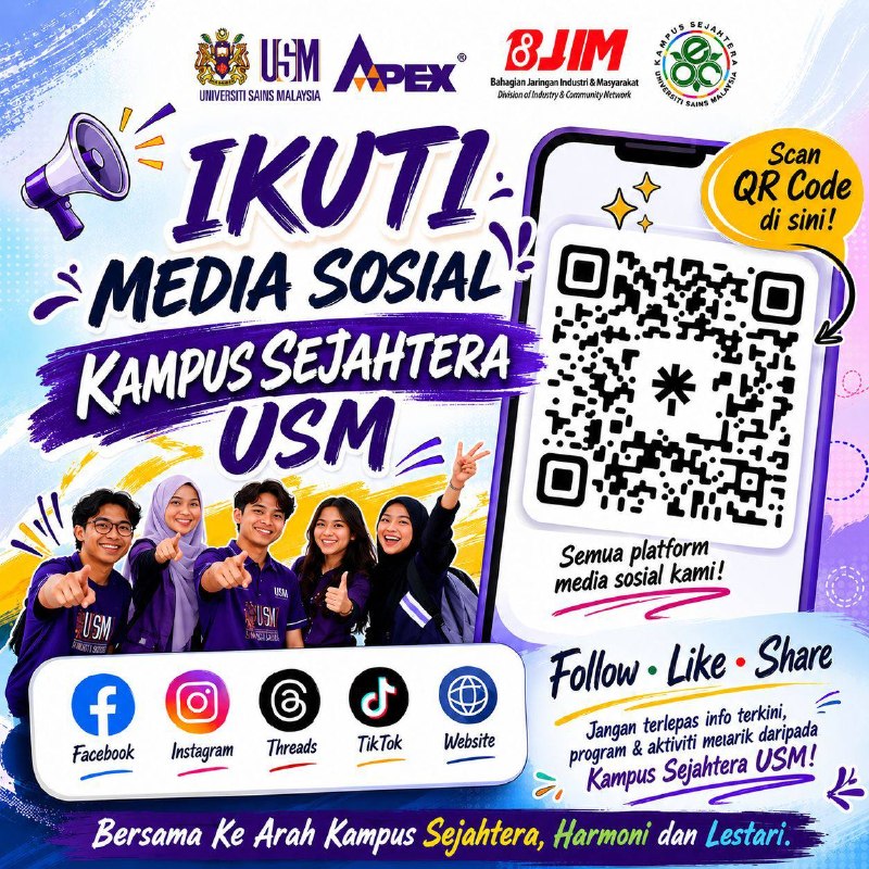Follow all official social media of USM Sejahtera Campus for info