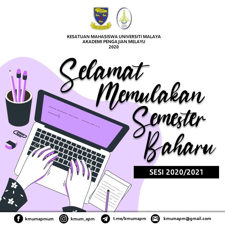 [ WELCOME TO THE NEW SEMESTER OF SESSION 2020/2021 ]⁣