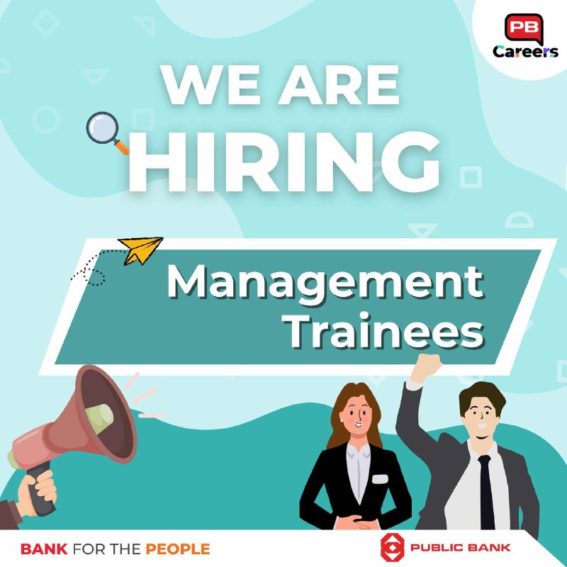 Unleash your potential as a Management Trainee at Public Bank!