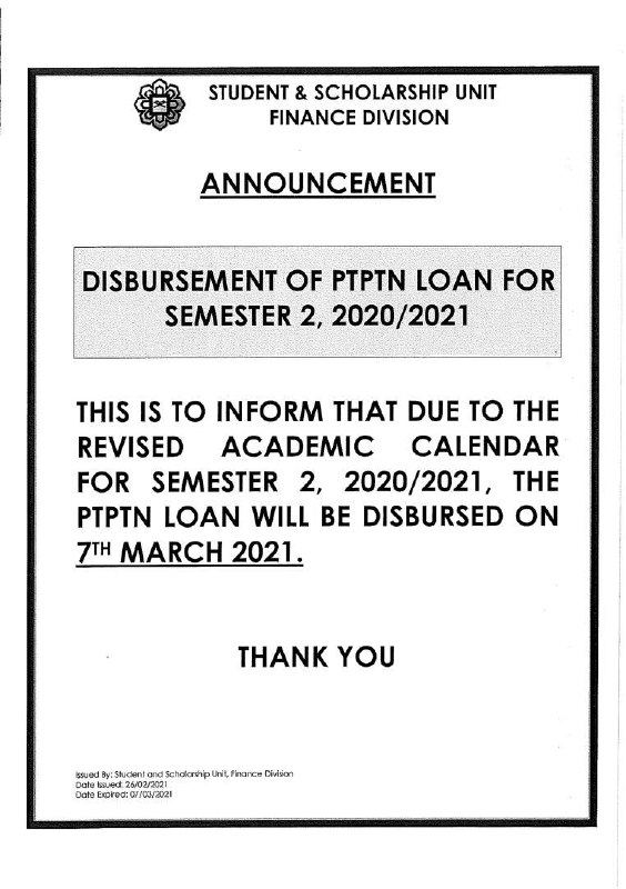 [ANNOUNCEMENT ON DISBURSEMENT OF PTPTN LOAN FOR SEMESTER 2, 20/21']