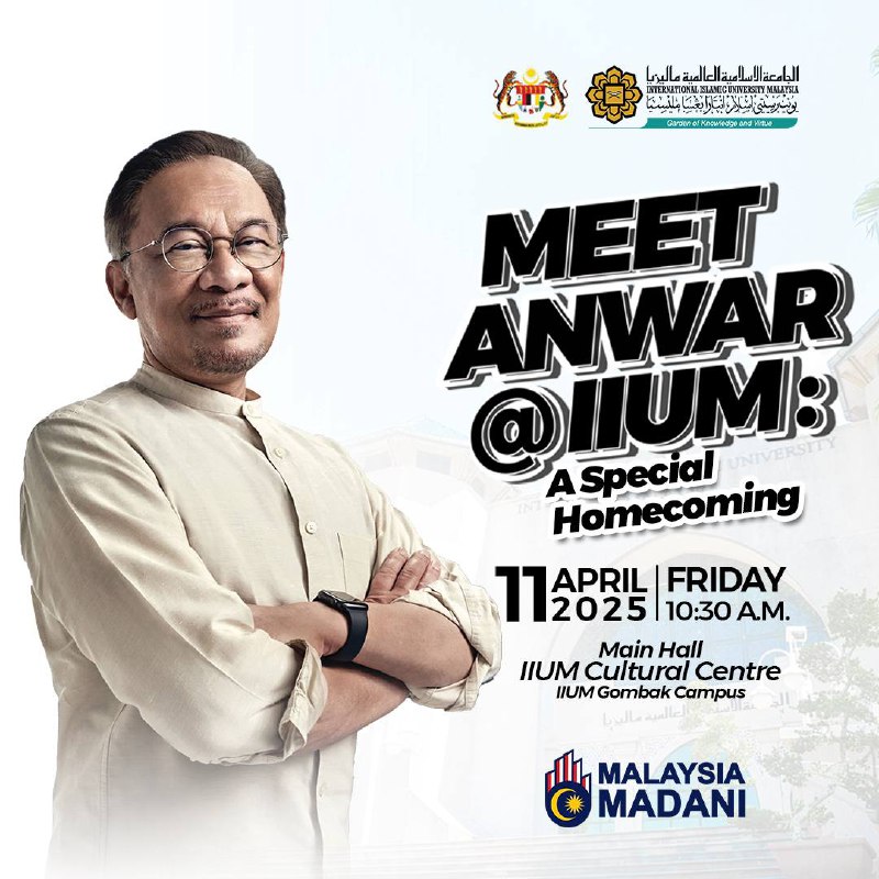 Meet Anwar @ IIUM: A Special Homecoming