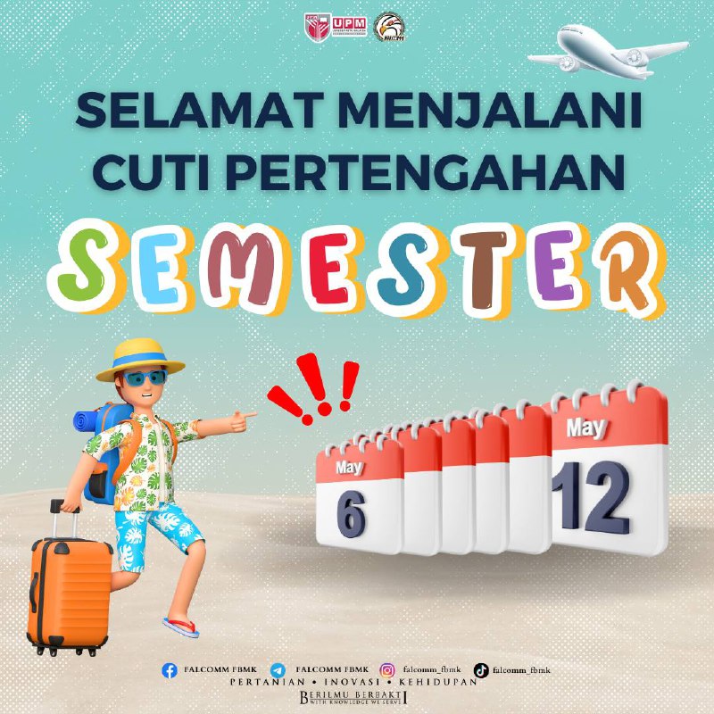 [SELAMAT MENJALANI CUTI PERTENGAHAN SEMESTER 2 SESI 2023/2024]