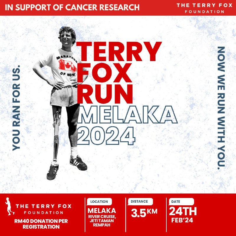 Register for the Terry Fox Run Melaka, today! 🏃‍♂️