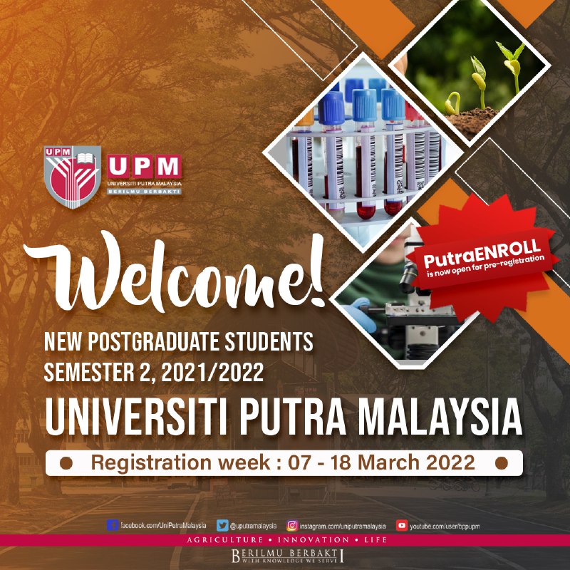 Welcome to Universiti Putra Malaysia for New Postgraduate Students Second Semest