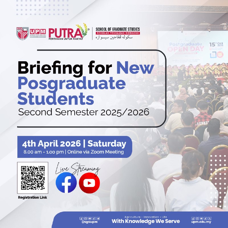 [ BRIEFING FOR NEW POSTGRADUATE STUDENTS SECOND SEMESTER 2025/2026 ]
