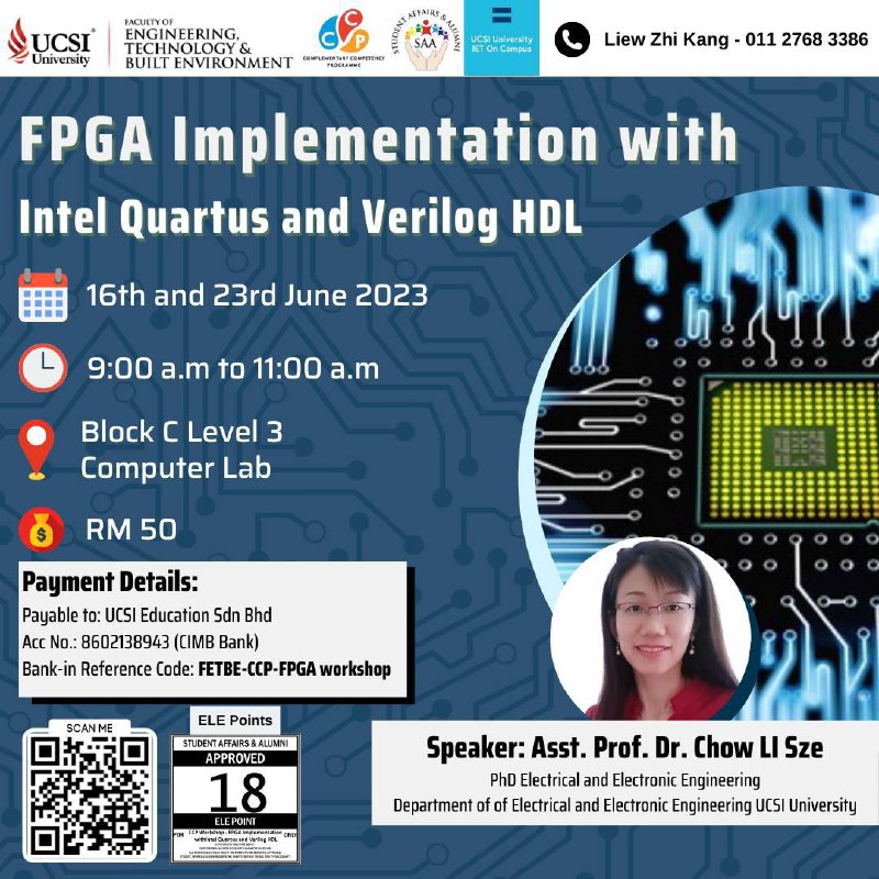👋 Helloooo, aspiring UCSI students! Join our educational FPGA Workshop this Jun