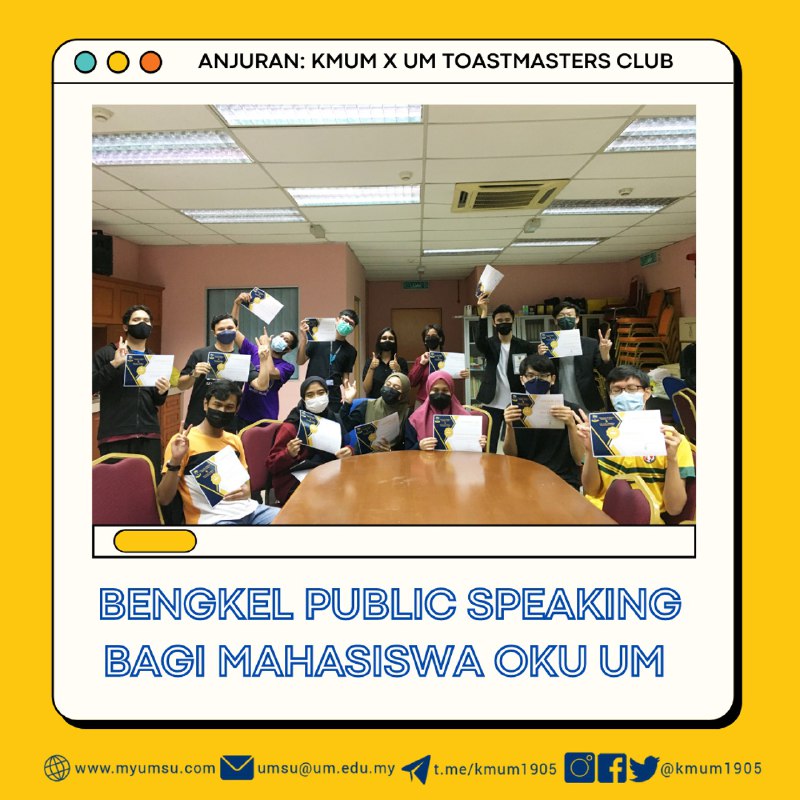 KMUM x UM Toastmasters Public Speaking Workshop for UM OKU Students
